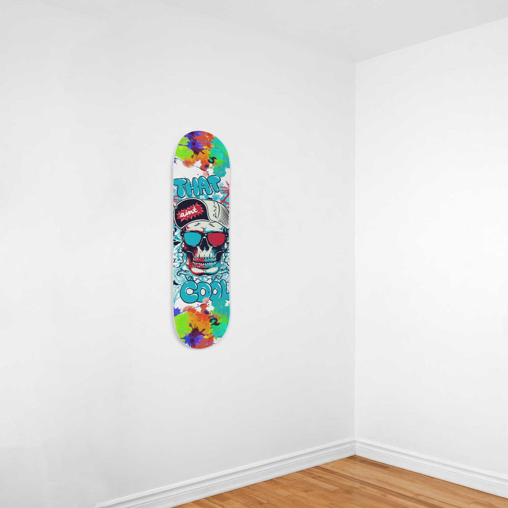 That Ain't Cool Custom Skateboard Deck - King Of Boards